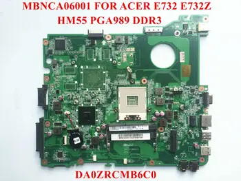 

Original laptop motherboard for ACER E732 E732Z MBNCA06001 DA0ZRCMB6C0 HM55 PGA989 DDR3 Fully tested
