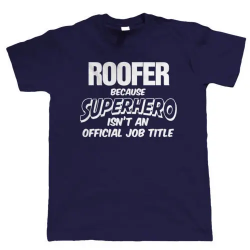 Roofer Superhero Мужская смешная Футболка-подарок на день рождения для папы дня отцов