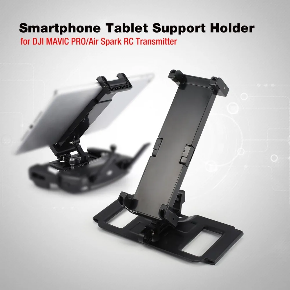 

Smartphone Tablet Support Holder Adapter for DJI MAVIC PRO/Air Spark RC Drone Quadcopter Transmitter for 4-12in Monitor Pad