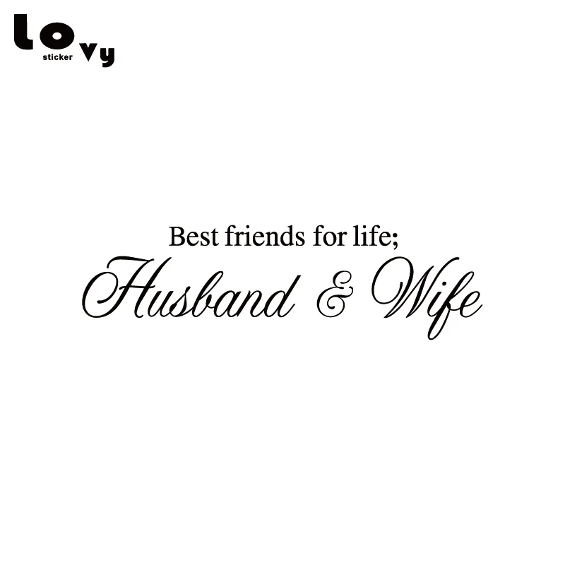 Us 8 4 40 Off Best Friends For Life Husband And Wife Vinyl Wall Sticker Romantic Love Quote Wall Decal For Bedroom Home Decor Wa0442 In Wall
