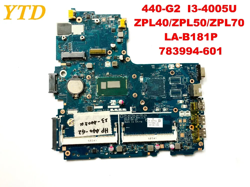 Оригинальный Для hp 440-G2 материнская плата для ноутбука I3-4005U ZPL40 ZPL50 ZPL70 LA-B181P 601-783994 Протестировано хорошо бесплатная доставка