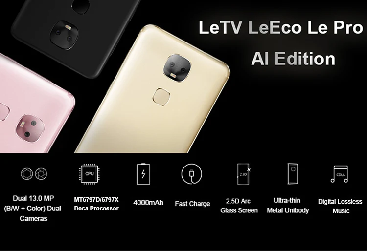 LeEco LeTV Le Pro 3 Dual Camera AI X651 4GB RAM 32GB ROM Helio X23 MTK6797D 2.3GHz Deca Core 5.5 Inch 2.5D In-cell FHD Screen Android 6.0 4G LTE Smartphone