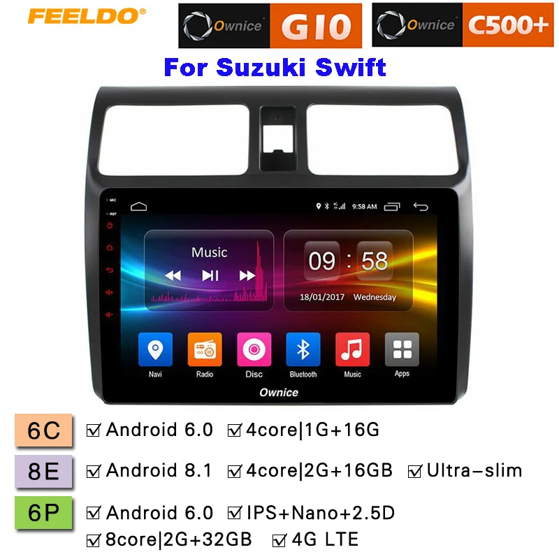 

FEELDO 10.1 " 2.5D Nano IPS Screen Android 6.0 Octa Core/DDR3 2G/32G/4G LTE Car Media Player For Suzuki Swift 2008-2014