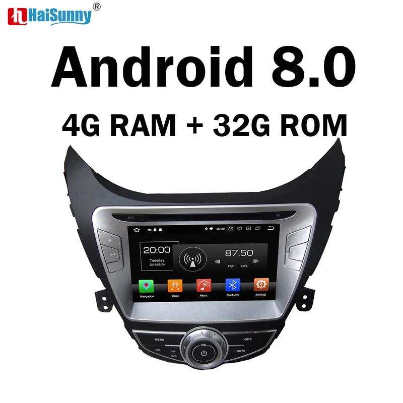 HaiSunny 4G ram Android 8 0 автомобильный DVD для hyundai Elantra Avante I35 2011 2012 2013 Восьмиядерный 32G rom