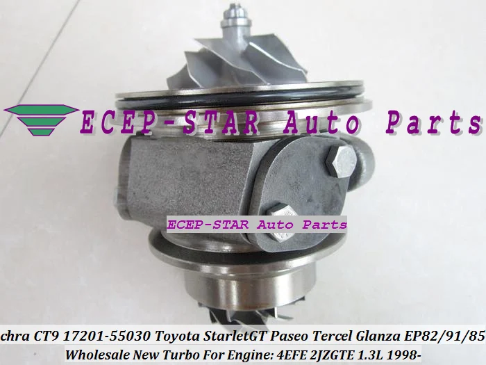 CT9 Turbo 17201-64190 17201-55030 CHRA Cartridge For TOYOTA Starlet GT Paseo Tercel Glanza EP82 EP91 EP85 1998- 4EFE 2JZGTE 1.3L (2)