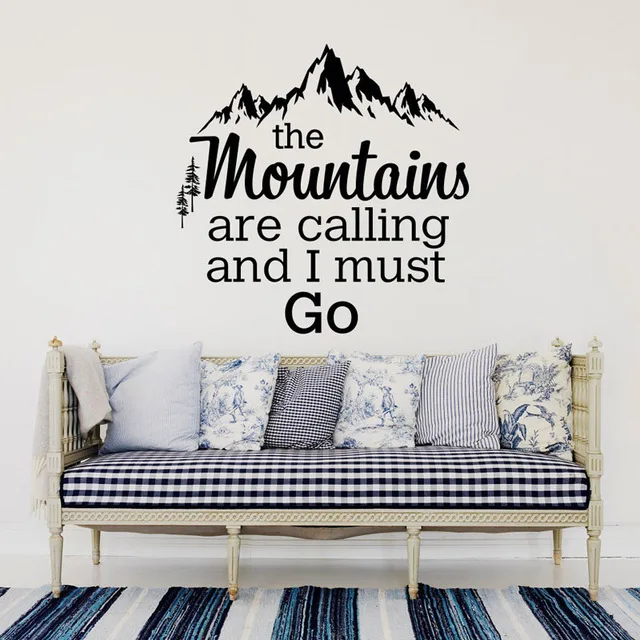 The Mountains Are Calling Quotes Wall Stickers Mountain Chain And Cedar