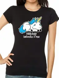 Sad Little Unicorn..Nobody Believes In Me T-shirt Funny Tops Tee New Unisex Funny High Quality Casual Printing free shipping Sad Little Unicorn..Nobody Believes In Me T-shirt Funny Tops Tee New Unisex Funny High Quality Casual Printing free shipping