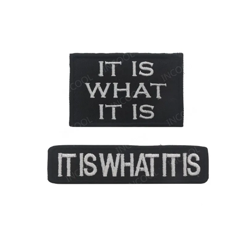 

3D Embroidery Patch It is what it is Tactical Military Morale Patches Emblem Appliques Combat Embroidered Badges Drop Shipping
