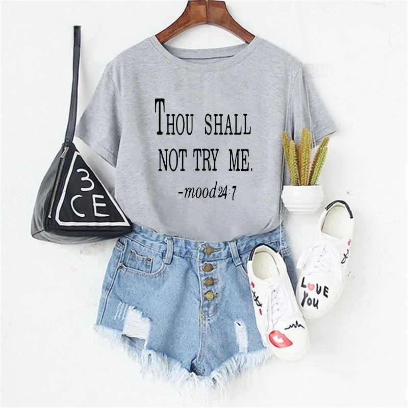

LUSLOS Thou Shall Not Try Me - Mood 24:7 Letter Print Female T Shirt Women Plus Size Casual White Black Grey Tshirt Soft T-shirt