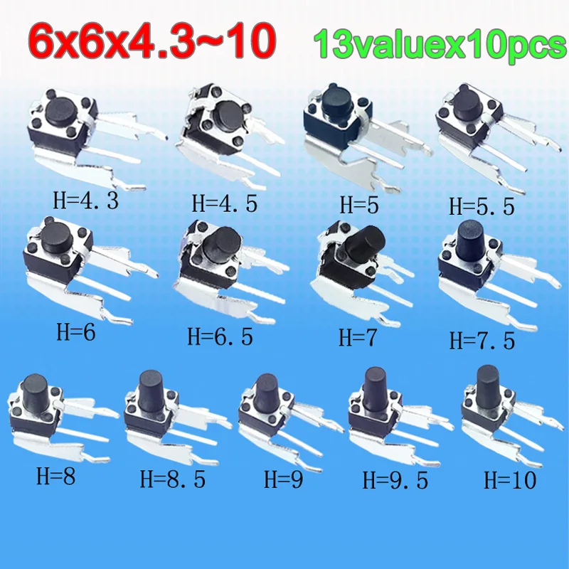 

13valuesx10pcs=130pcs Tact Switch Kit 6*6*4.3~10mm Under Stand with Long Pin Tactile Push Button Switches 6x6 mm Micro Switch