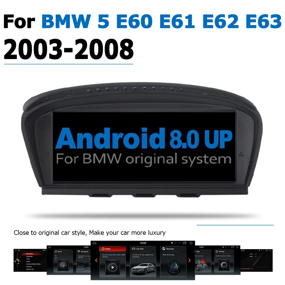 

Android8.0 up Car GPS DVD Multimedia Player For BMW 5 E60 E61 E62 E63 2003~2008 CCC Original Style Touch Screen Google System