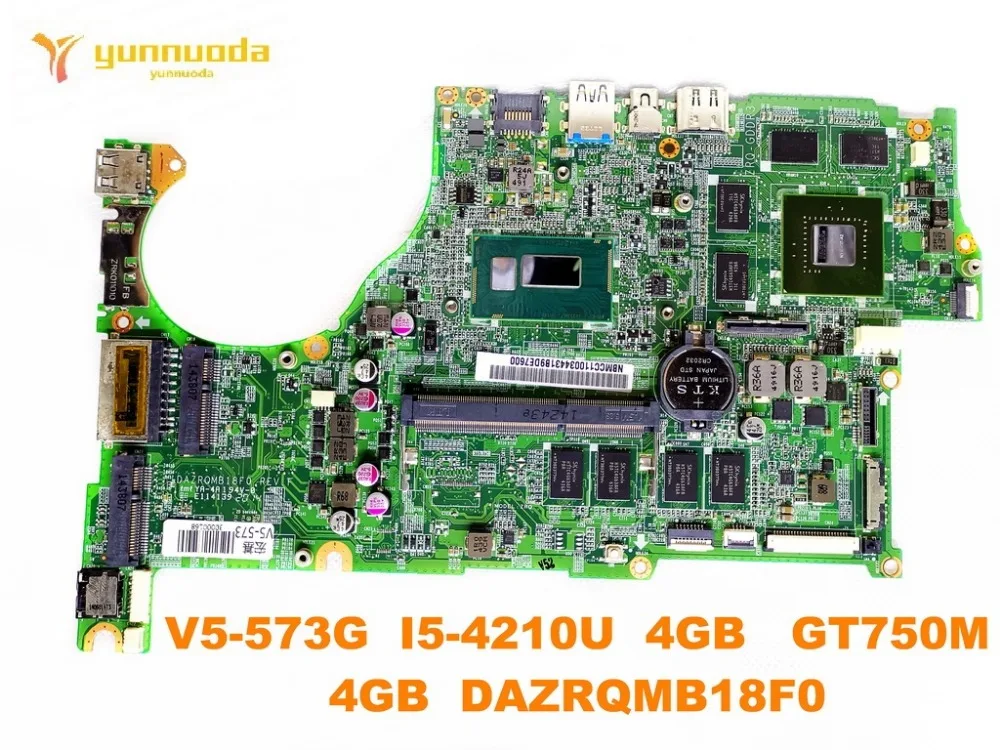 الأصلي لشركة أيسر V5-573G اللوحة المحمول V5-573PG I5-4210U 4 GB GT750M 4 GB DAZRQMB18F0 اختبار جيد شحن مجاني