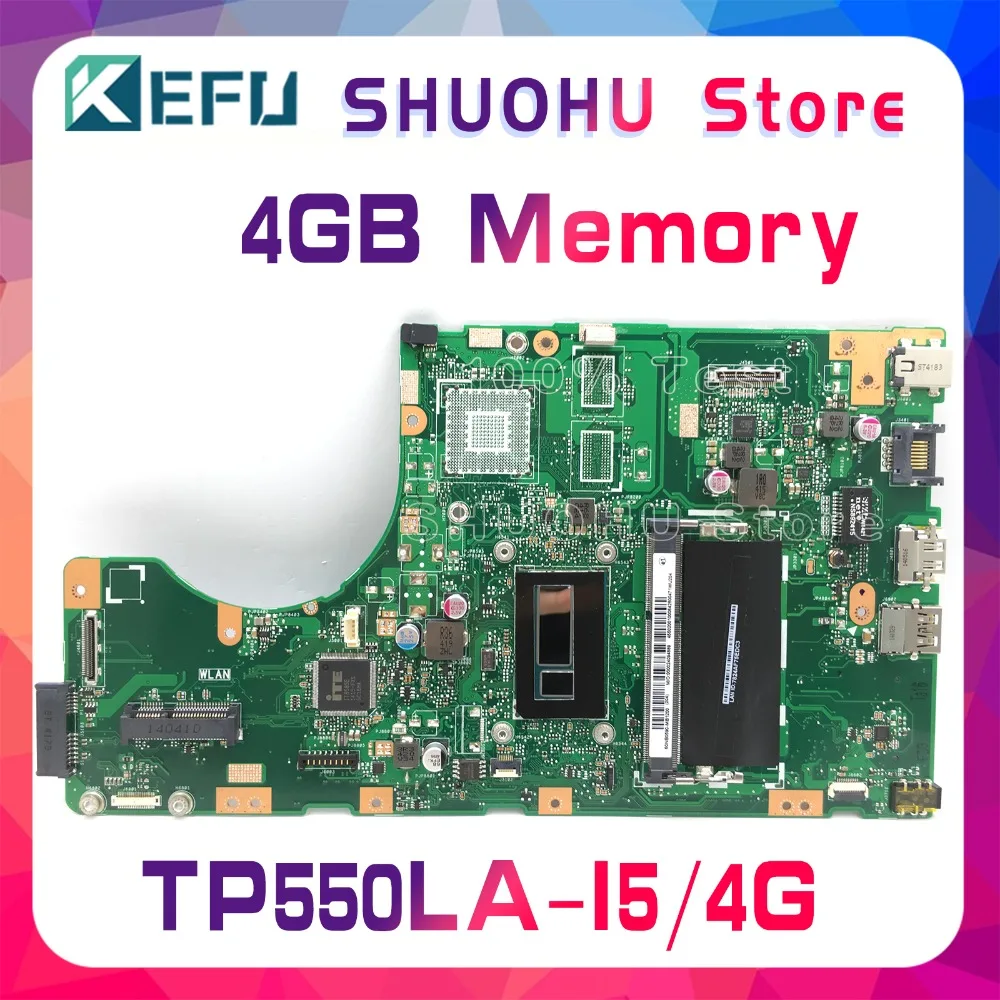 Kefu для ASUS vivobook TP550LD TP550LA TP550LN TP550L процессор I5 память 4G материнская плата ноутбука протестирована оригинальная материнская плата