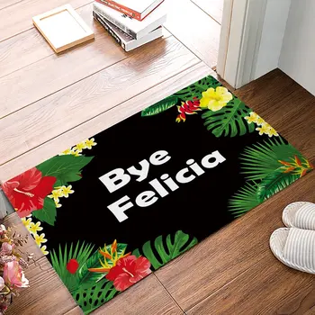 

Bye Felicia - Custom Flowers Door Mats Kitchen Floor Bath Entrance Rug Mat Absorbent Indoor Bathroom Decor Doormats Rubber