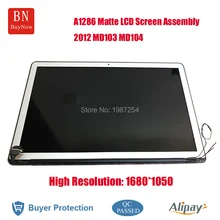 High Resolution 1680*1050 For Apple Macbook Pro 15.4inch A1286 Matte LED LCD Screen Display Assembly 2012 Year MD103 MD104