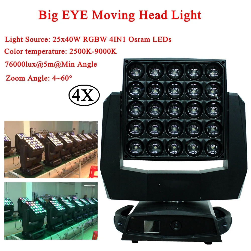

4Pcs/Lot 25x40W RGBW / CMY Bees Eyes Big Eyes Moving Head With Zoom Rotating Moving Head Light DJ Party Nightclub Stage Light