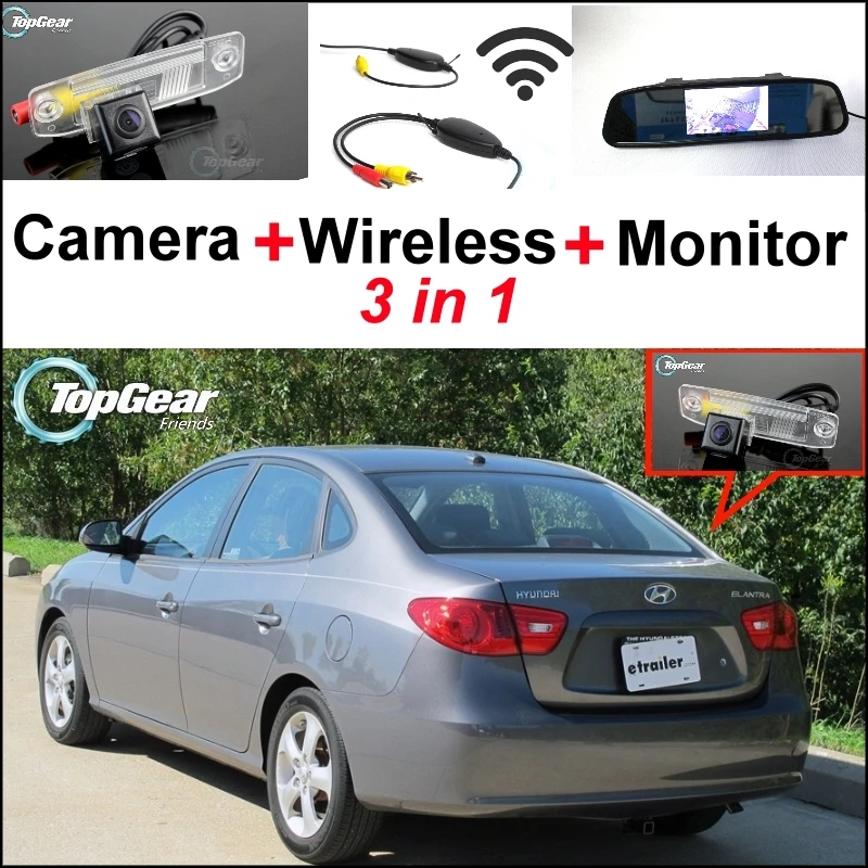 

3 in1 Special Rear View Camera + Wireless Receiver + Mirror Monitor Backup Parking System For Hyundai Elantra Inokom XD HD MD UD