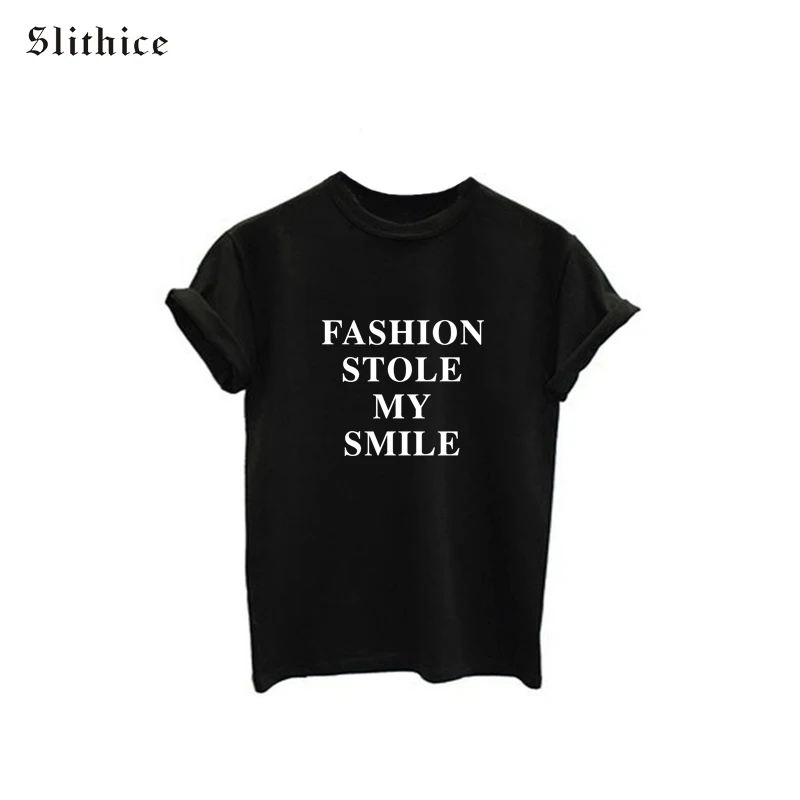 

Slithice T-shirts Tops For Women FASHION STOLE MY SMILE Letter Printed Shirt Black White Grey Casual tshirt tees female