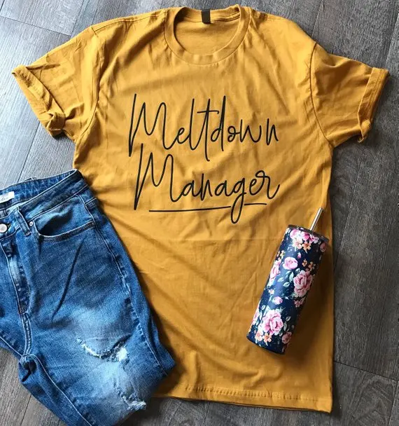 

Meltdown manager T-Shirt Funny Mom Aesthetic Tee Yellow Clothing Teacher Graphic t shirts Unisex mama Trendy Slogan Tops