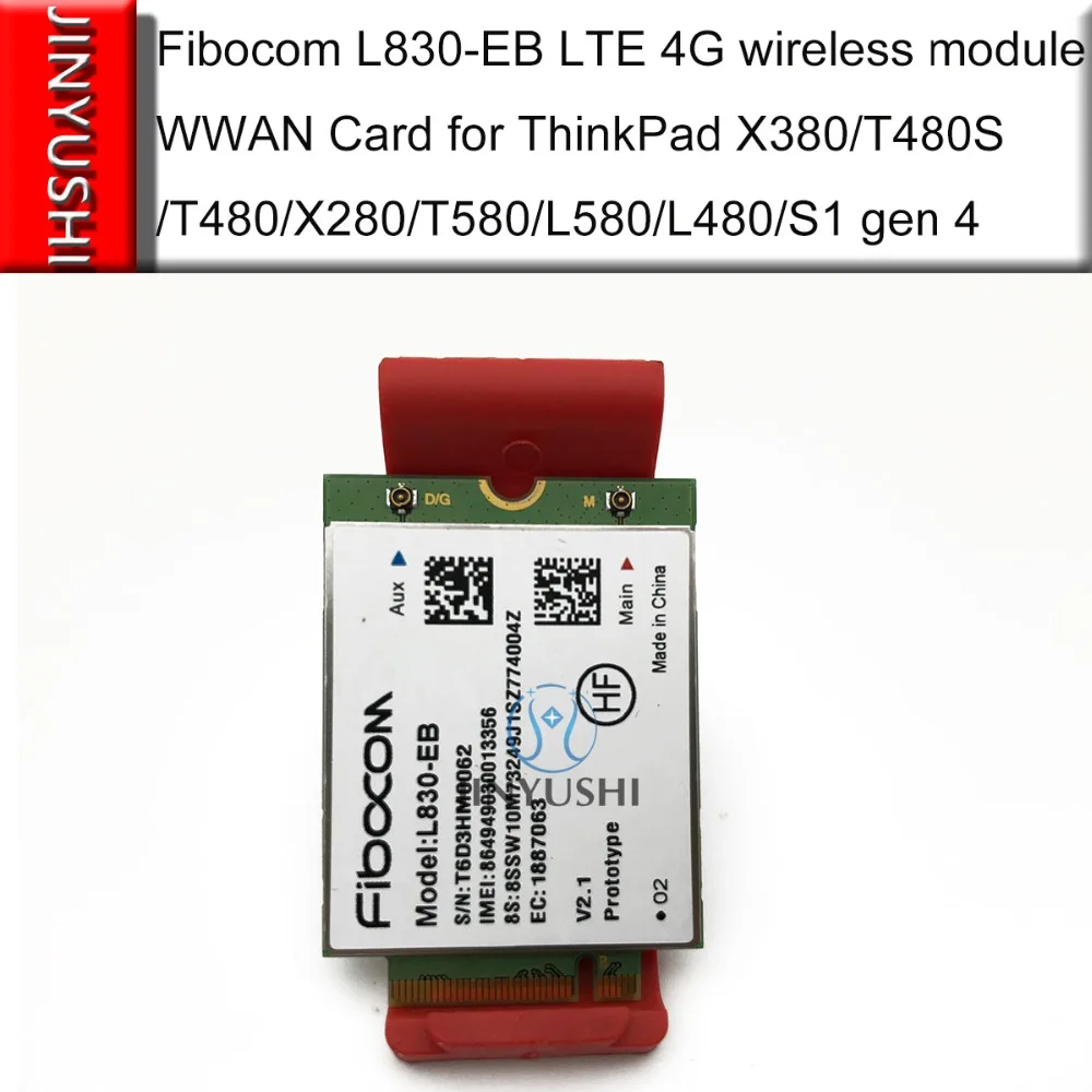 

L830-EB Fibocom M.2 LTE 4G wireless module/WWAN Card for THINKPAD Yoga X380/T480S/T480/X280/T580/L580/L480/S1 gen 4/P52S