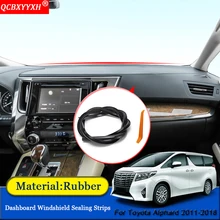 QCBXYYXH автомобиль-Стайлинг резиновые анти-Шум Звукоизолированные пыле приборной панели автомобиля Лобовое стекло щеточное для Toyota Alphard 2011