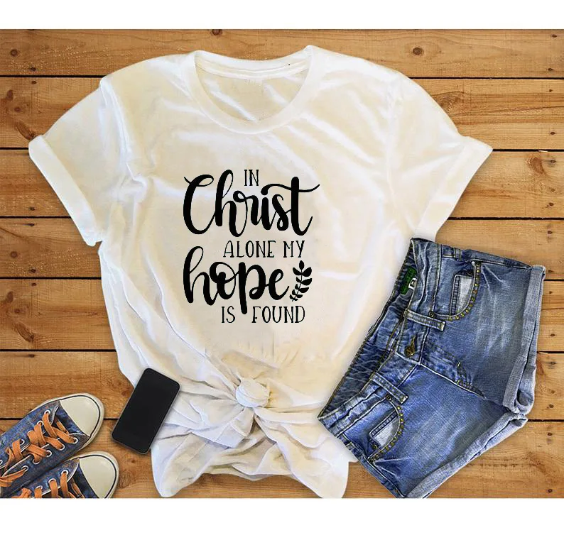 Только во Христе, я надеюсь, Новое поступление, женская летняя забавная Повседневная хлопковая футболка, христианская вера, футболка, топ с сердечком