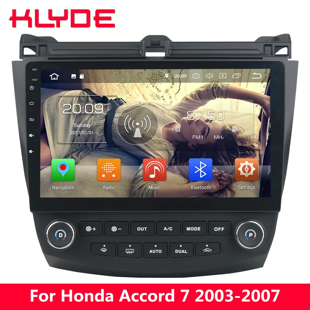

KLYDE 10.1" 4G Android 8 7.1 Octa Core 4GB+32GB Car DVD Player For Honda Accord 7th 2003 2004 2005 2006 2007+Air Condition Board