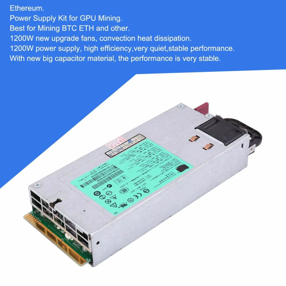 1200W Switching Power Supply for GPU Open Rig Mining BTC ETH Ethereum 1200 Watt DPS-1200FB A P/N 438202-001 Drop Shipping 1200W Switching Power Supply for GPU Open Rig Mining BTC ETH Ethereum 1200 Watt DPS-1200FB A P/N 438202-001 Drop Shipping