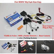 Liislee For BMBMW M3 E46 E92 E93 Car Parking Sensors + Rear View Back Up Camera = 2 in 1 Visual / Alarm Parking System