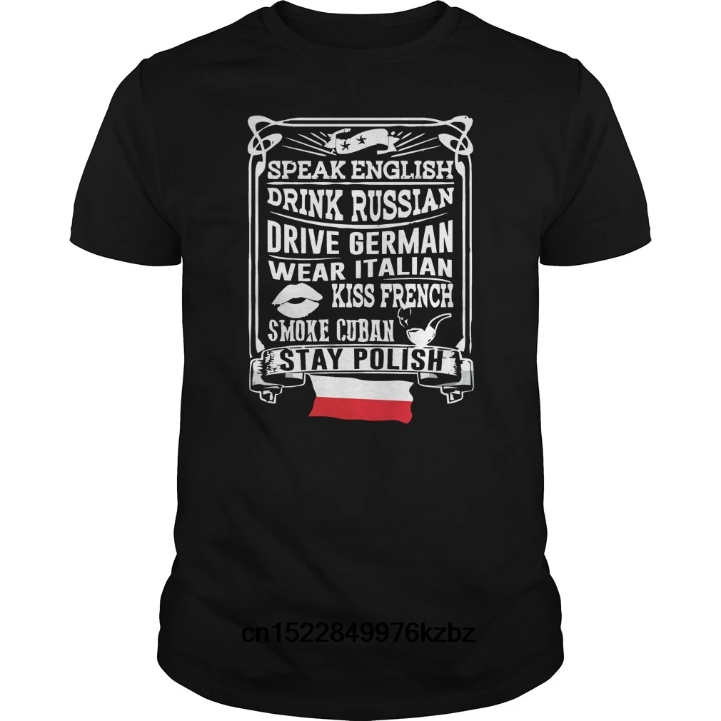 

Funny Men t shirt Women novelty tshirt STAY POLISH T SHIRT cool T-Shirt