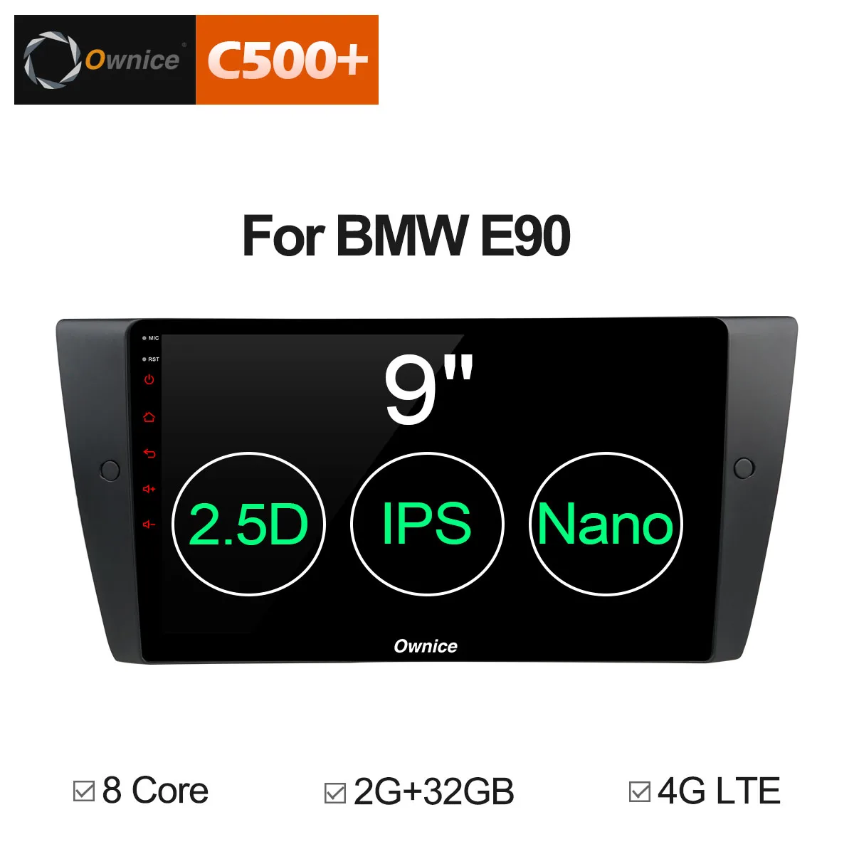

Ownice C500+ G10 Octa Core Android 8.1 Car DVD Navigation for BMW E90 GPS Radio headuint player Music 2G RAM 32G ROM 4G LTE DAB+