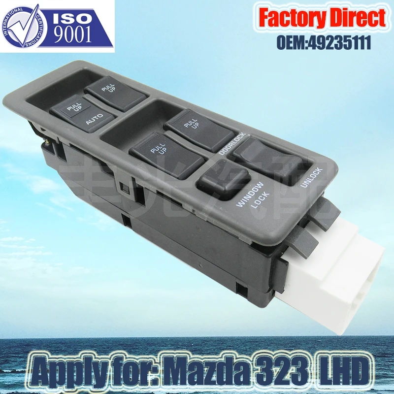 Factory Direct Front Left Master Auto Power Window Control Switch apply For Mazda 323 LHD