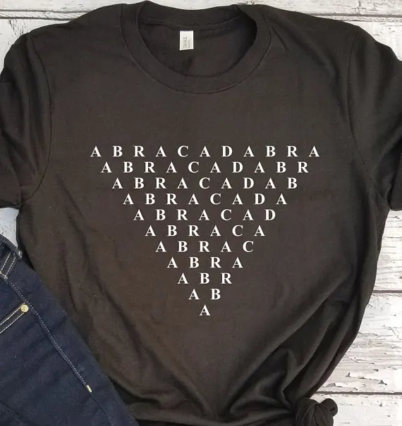 Humor ABRACADABRA Magic Женская футболка Летняя с коротким рукавом крутая футболка трендового размера плюс Tumblr Повседневная футболка подарок для нее Новинка - Цвет: Black