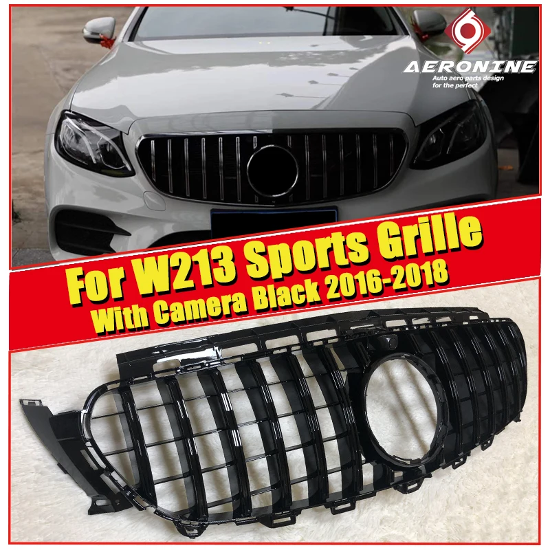 Подходит для MercedesMB W213 Grill gloss black Sports с камерой E Class E180 E200 E250 грили переднего