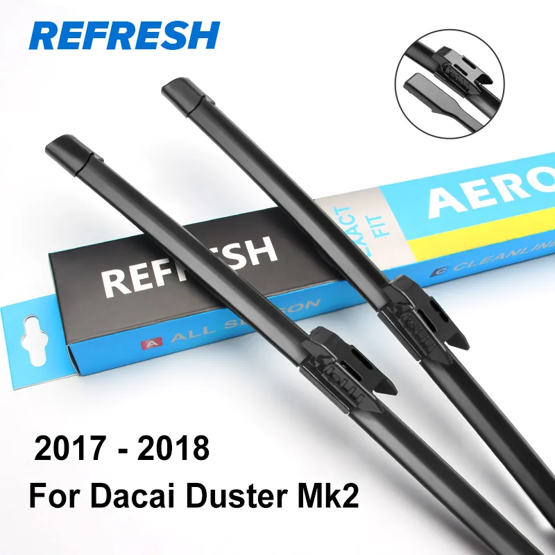 REFRESH Щетки стеклоочистителя для Renault / Dacia Duster Fit Hook Arms 2009 2010 2011 2012 2013 - Цвет: 2017 - 2018 ( Mk2 )