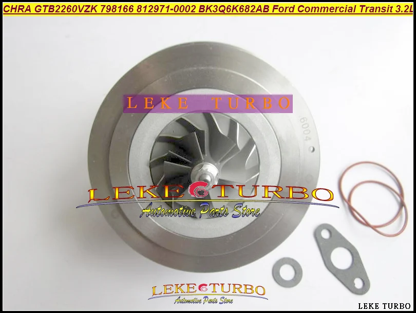 

Turbo CHRA Cartridge GTB2260VZK 798166 798166-0007 812971 812971-0002 BK3Q-6K682-AB BK3Q-6K682-RC For Ford Ranger DURATOR 3.2L