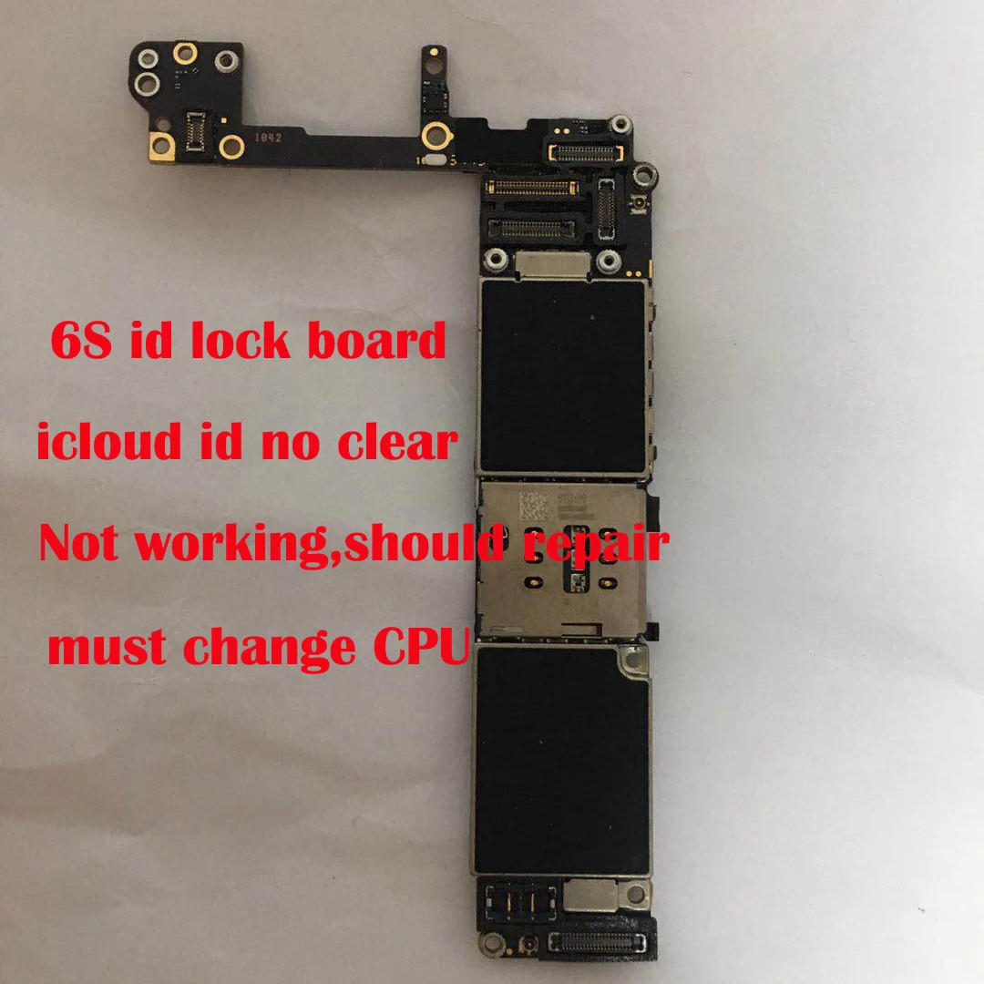 

This 64GB 6S motherboard is not working properly, has an ICLOUD id lock for repairing or replacing a CPU without an icloud id.