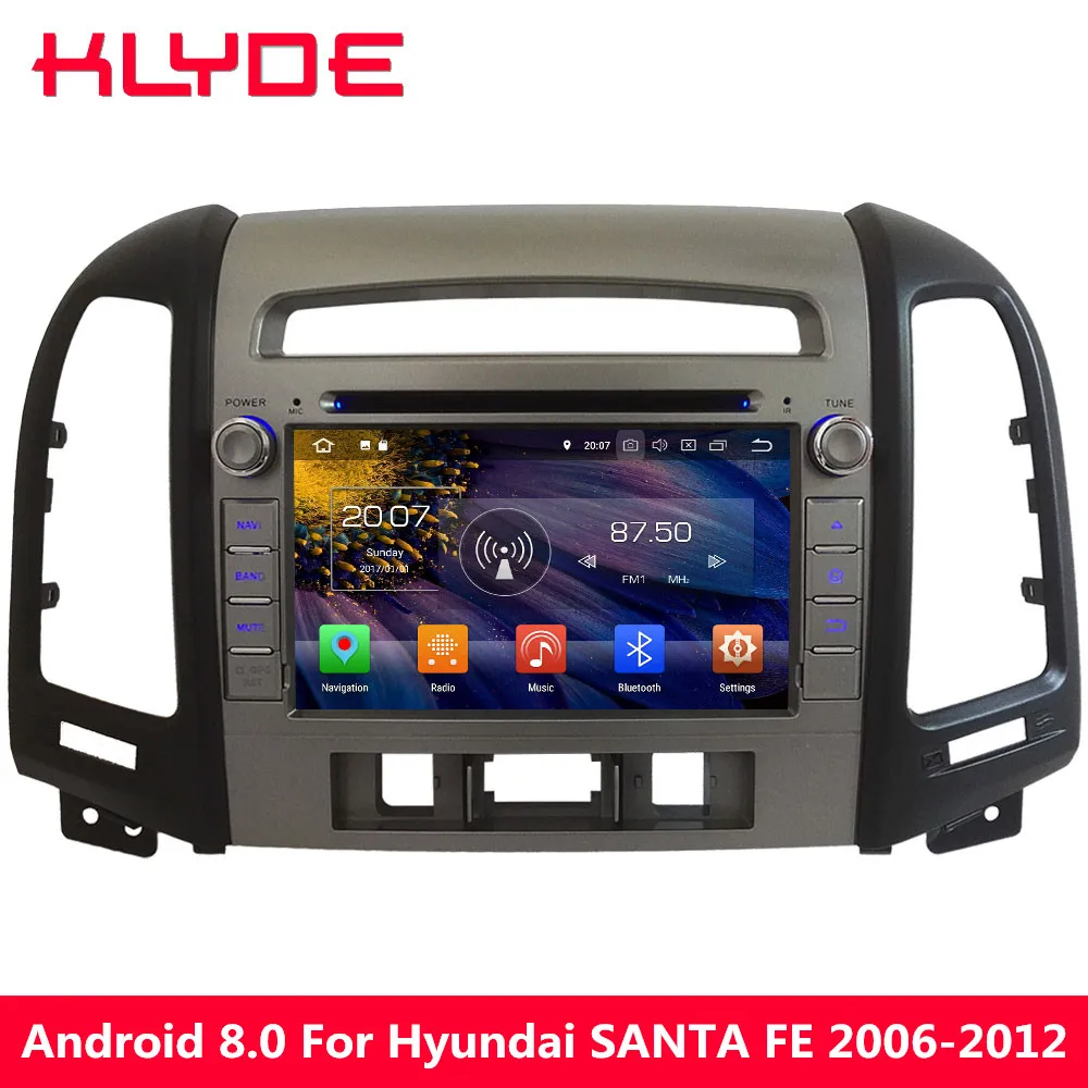 

KLYDE 4G Octa Core Android 8 7 4GB RAM Car DVD Multimedia Player For Hyundai SANTA FE 3 Hole 2006 2007 2008 2009 2010 2011 2012