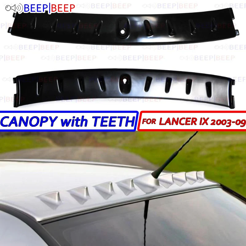

Canopy with teeth for Mitsubishi Lancer IX 2003-2009 ABS plastic sport style car styling accessories aero dynamic tuning