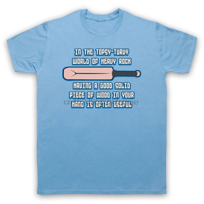 

CRICKET BAT SPINAL TAP FUNNY UNT-SHIRT MENS LADIES KIDS SIZES & COLS