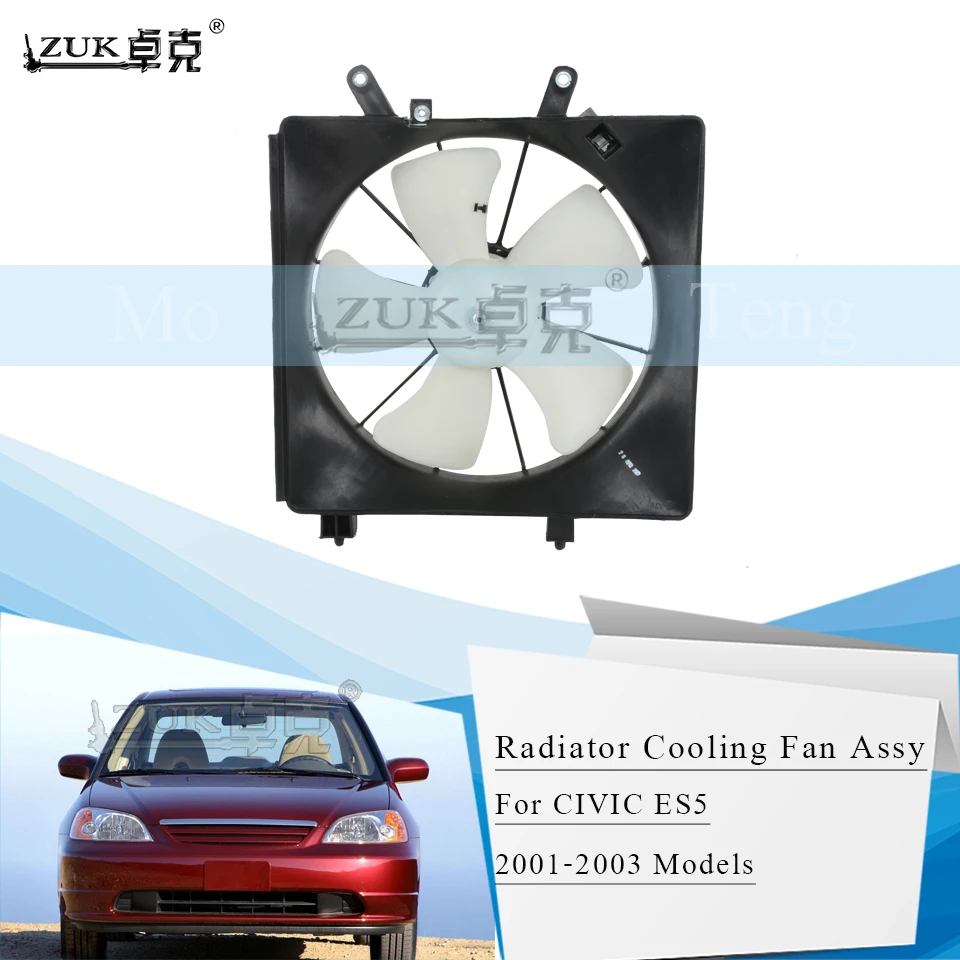 

ZUK AC Condenser Cooling Fan Assy For HONDA CIVIC 2001 2002 2003 2004 2005 ES1 ES5 ES7 ES8 1.5 1.6 1.7 19015-PMM-A01