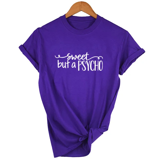 Милая, но Психо модная летняя футболка с графическим принтом Tumblr, с круглым вырезом, с коротким рукавом, летняя повседневная футболка, женские футболки с изречениями - Цвет: 38X4-FSTPP-