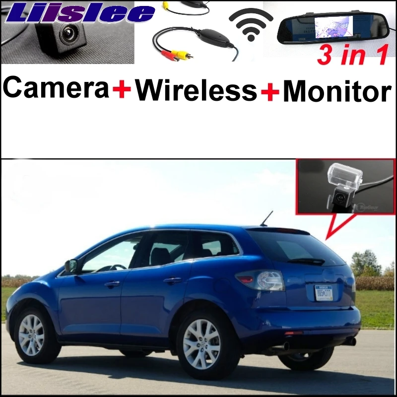 

Liislee 3 in1 Special Rear View Camera + Wireless Receiver + Mirror Monitor Parking System For Mazda CX-7 CX7 CX 7 2007~2013
