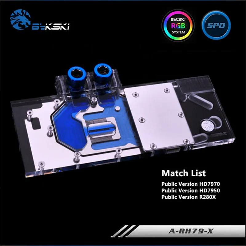 

Bykski Full Coverage GPU Water Block For Public Version HD7970 HD7950 R280X Graphics Card A-RH79-X