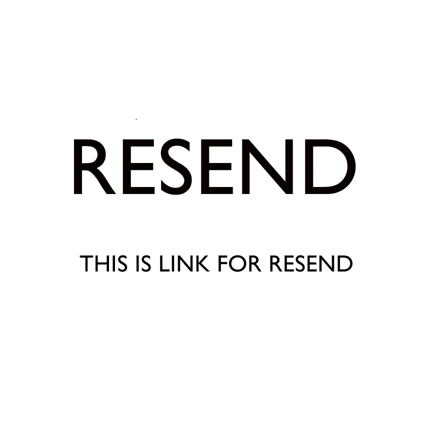 

Resend Link, This Link Only For Resend