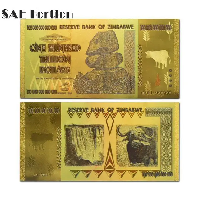 Zimbabwe One Hundred Trillion Dollars Gold Banknote In 24k Zimbabwe One Hundred Trillion Dollars Gold Banknote In 24k Plated With 99 9 Metal Pure Dollar Jnb5053
