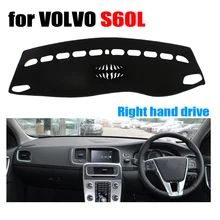 Приборной панели автомобиля охватывает мат для Volvo S60L лет правым dashmat Pad Даш крышка авто аксессуары приборной панели