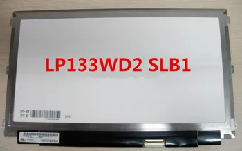 

Original A+13.3 inch LP133WD2 SLB1 LP133WD2 (SL)(B1) LAPTOP LCD LED SCREEN 1600X900 40PIN IPS Panel for Lenovo yoga13