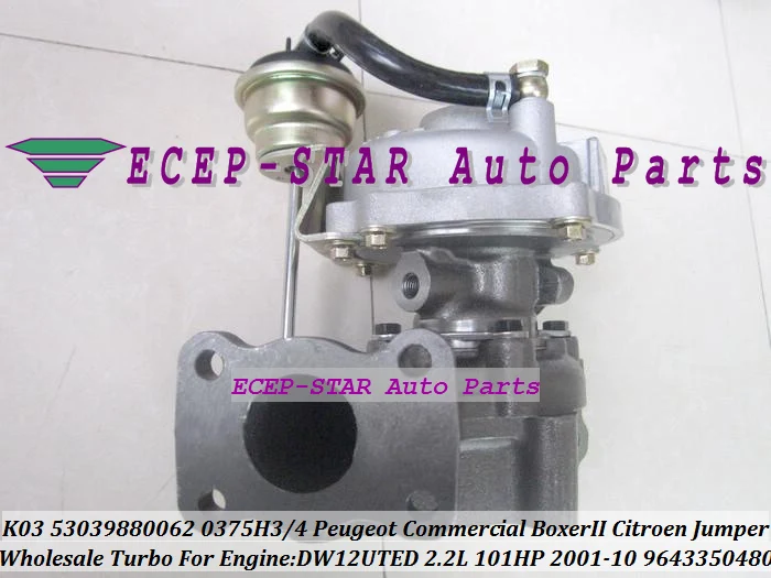 K03 53039880062 53039700062 9643350480 0375H3 0375H4 Turbo Turbocharger For Peugeot Commercial Boxer II For Citroen Jumper 01-10 DW12UTED 2.2L 101HP (4)