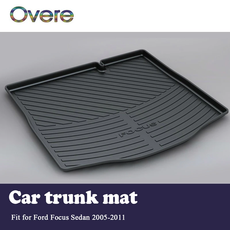 

Overe 1Set Car Cargo rear trunk mat For Ford Focus Sedan 2005 2006 2007 2008 2009 2010 2011 Boot Liner Anti-slip Mat accessories